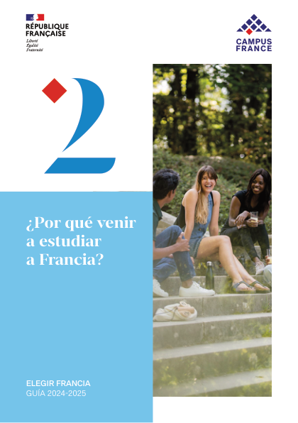 Elegir Francia - 2 - ¿Por qué venir a estudiar en Francia?
